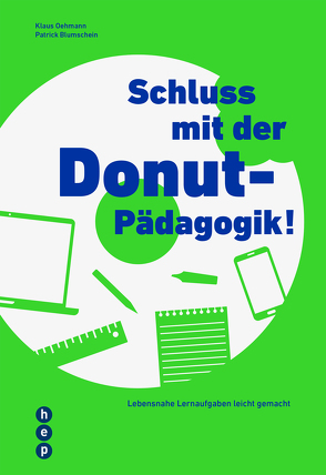 Schluss mit der Donut-Pädagogik! von Blumschein,  Patrick, Oehmann,  Klaus