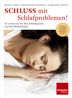 Schluss mit Schlafproblemen von Jahn,  Ruth, Mathis,  Johannes, Roth,  Corinne