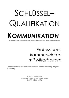 Schlüsselqualifikation Kommunikation … von Jessen,  Fred