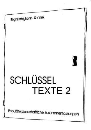 Schlüsseltexte 2 von Habighorst-Sonnek,  Birgit