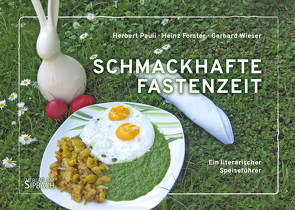 SCHMACKHAFTE FASTENZEIT von Förster,  Heinz, Pauli,  Herbert, Wieser,  Gerhard