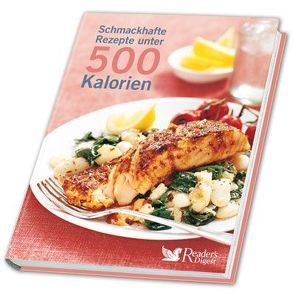 Schmackhafte Rezepte unter 500 Kalorien