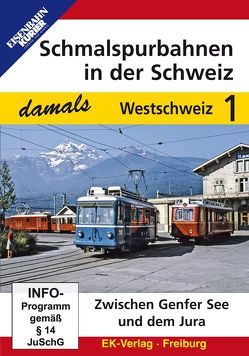 Schmalspurbahnen in der Schweiz damals – Teil 1 Westschweiz