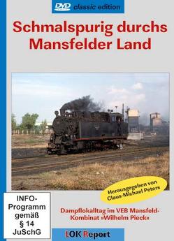 Schmalspurig durchs Mansfelder Land von Peters,  Claus-Michael