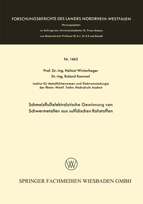 Schmelzflußelektrolytische Gewinnung von Schwermetallen aus sulfidischen Rohstoffen von Winterhager,  Helmut