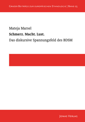 Schmerz. Macht. Lust. von Mateja,  Marsel