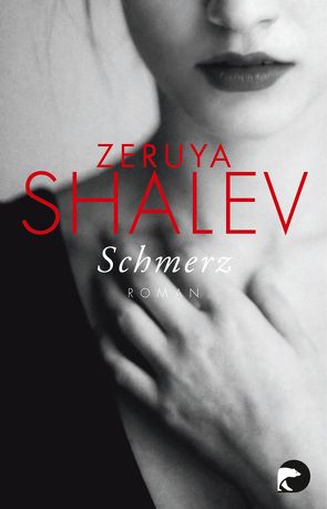 Schmerz von Pressler,  Mirjam, Shalev,  Zeruya