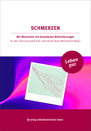 Schmerzen von Jerosenko,  Anna, Maier-Michalitsch,  Nicola