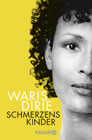 Schmerzenskinder von Dirie,  Waris