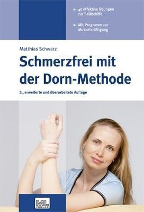 Schmerzfrei mit der Dorn-Methode von Schwarz,  Matthias