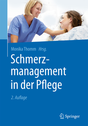 Schmerzmanagement in der Pflege von Thomm,  Monika