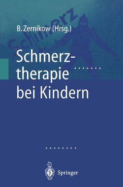 Schmerztherapie bei Kindern von Zernikow,  Boris