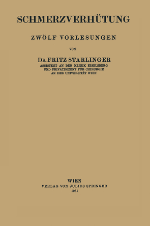 Schmerzverhütung von Starlinger,  Fritz