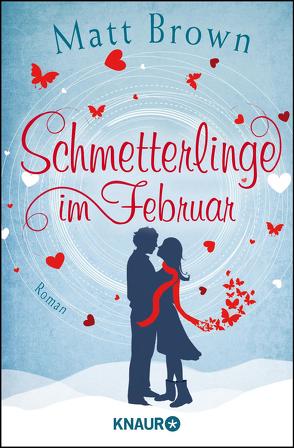 Schmetterlinge im Februar von Brown,  Matt, Seidel,  Wolfgang