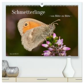 Schmetterlinge – von Blüte zu Blüte – (hochwertiger Premium Wandkalender 2024 DIN A2 quer), Kunstdruck in Hochglanz von Meister,  Angelika