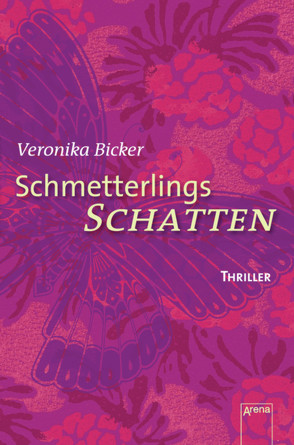 Schmetterlingsschatten von Bicker,  Veronika