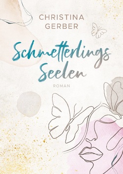 Schmetterlingsseelen von Gerber,  Christina