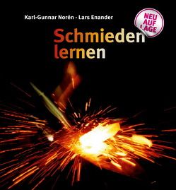 Schmieden lernen von Enander,  Lars, Norén,  Karl-Gunnar