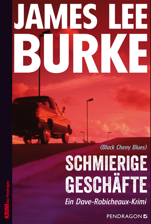 Schmierige Geschäfte von Burke,  James Lee