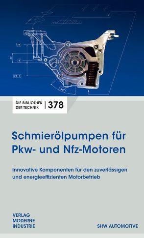 Schmierölpumpen für Pkw- und Nfz-Motoren von Meinig,  Uwe