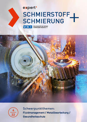 Schmierstoff und Schmierung, 3, 4 (2022) von Verband der Schmierstoff – Industrie e.V