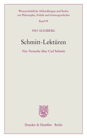 Schmitt-Lektüren. von Augsberg,  Ino