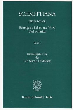 SCHMITTIANA. von Carl-Schmitt-Gesellschaft