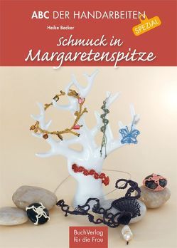 Schmuck in Margaretenspitze von Becker,  Heike