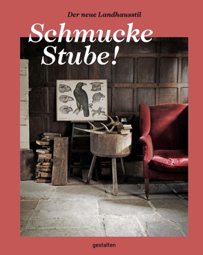 Schmucke Stube! von Fuls,  Sally, Klanten,  Robert