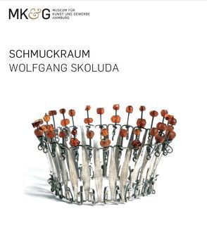 Schmuckraum. Vol.I: Wolgang Skoluda von Banz,  Claudia, Skoluda,  Wolfgang