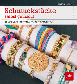 Schmuckstücke selbst gemacht von Siebers,  Martha