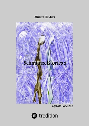 Schmunzelstories 2 von Hinders,  Miriam