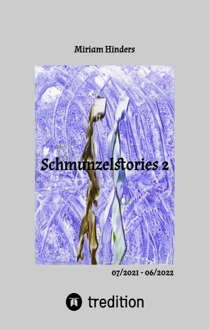 Schmunzelstories 2 von Hinders,  Miriam