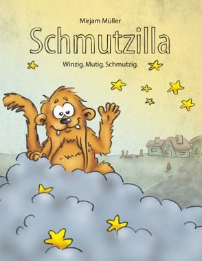 Schmutzilla von Müller,  Mirjam