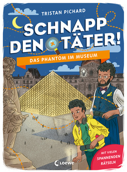 Schnapp den Täter! – Das Phantom im Museum von Angebault,  Emilie, Fiedler-Tresp,  Sonja, Pichard,  Tristan