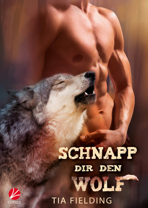 Schnapp dir den Wolf von Fielding,  Tia, Stanek,  Uta