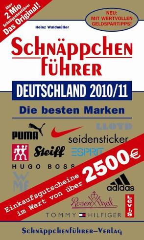 Schnäppchenführer Deutschland 2010/11 von Waldmüller,  Heinz