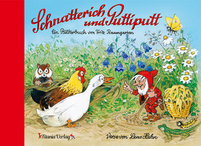 Schnatterich und Puttiputt von Baumgarten,  Fritz, Hahn,  Lena