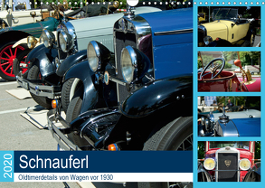 Schnauferl – Oldtimerdetails von Wagen vor 1930 (Wandkalender 2020 DIN A3 quer) von Marten,  Martina