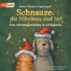 Schnauze, die Nikoläuse sind los von Angermayer,  Karen Christine, Berkel,  Christian, Sawatzki,  Andrea, Swoboda,  Annette