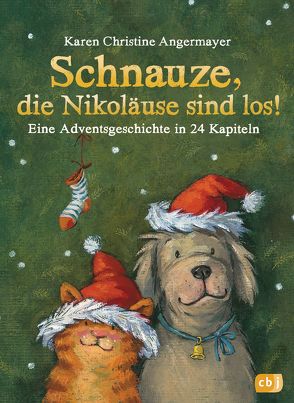 Schnauze, die Nikoläuse sind los von Angermayer,  Karen Christine, Swoboda,  Annette