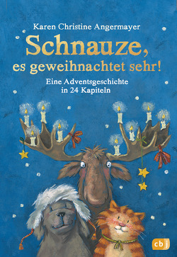 Schnauze, es geweihnachtet sehr! von Angermayer,  Karen Christine, Swoboda,  Annette