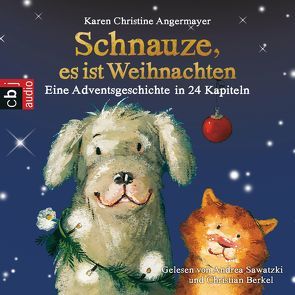 Schnauze, es ist Weihnachten von Angermayer,  Karen Christine, Berkel,  Christian, Sawatzki,  Andrea