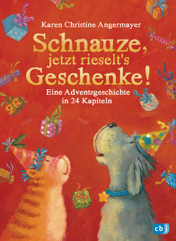 Schnauze, jetzt rieselt’s Geschenke von Angermayer,  Karen Christine, Swoboda,  Annette