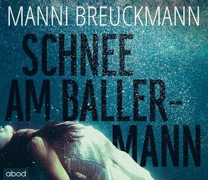 Schnee am Ballermann von Breuckmann,  Manni