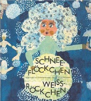 Schneeflöckchen, Weissröckchen von Irrgang,  Horst