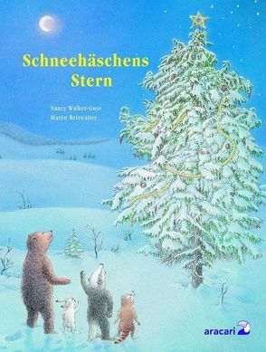 Schneehäschens Stern von Briswalter,  Maren, Walker-Guye,  Nancy E.