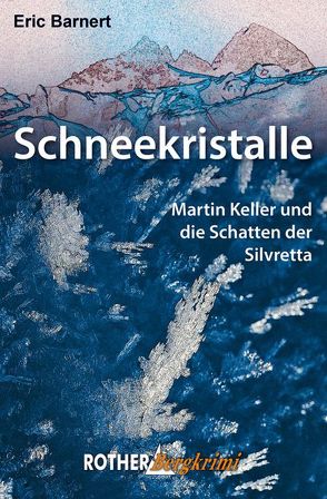 Schneekristalle (E-Book) von Barnert,  Eric