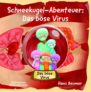 Schneekugel-Abenteuer: Das böse Virus von Beumer,  Hans