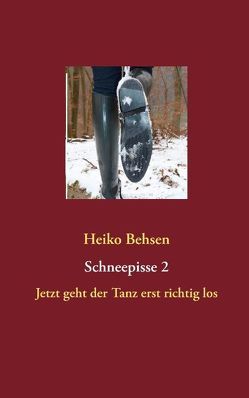 Schneepisse 2 von Behsen,  Heiko